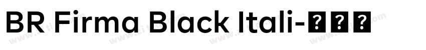 BR Firma Black Itali字体转换
